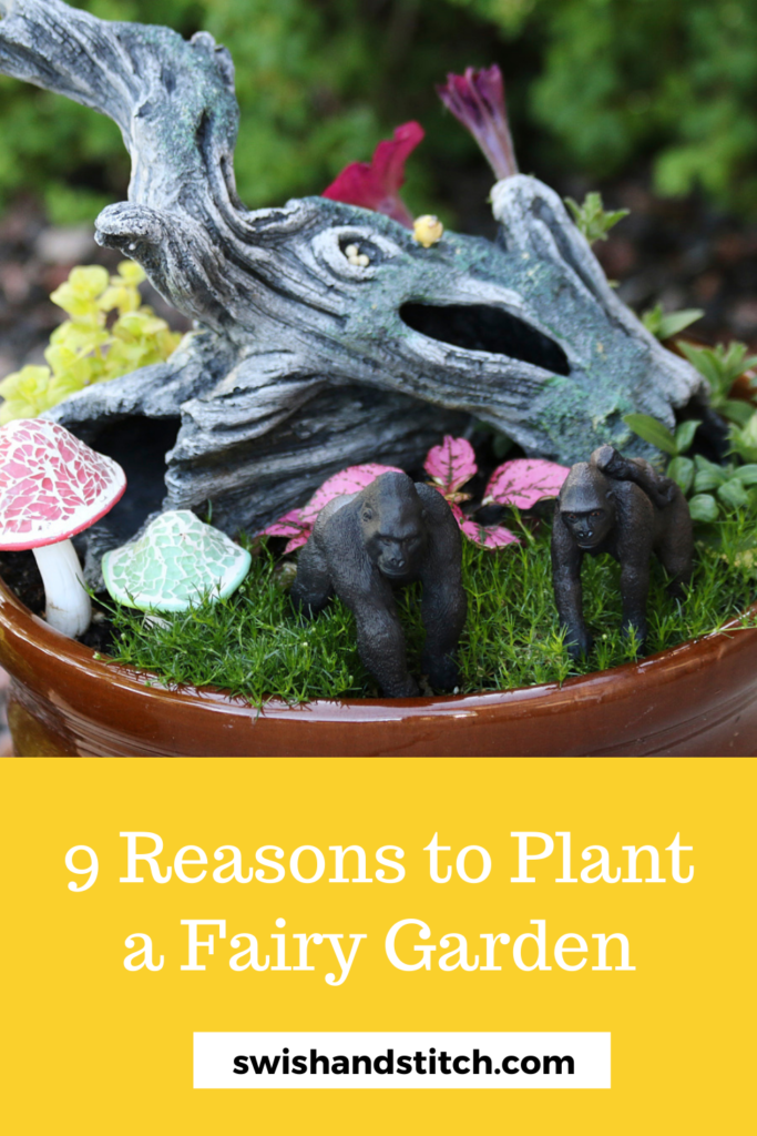 reasons to plant a fairy garden Pinterest image